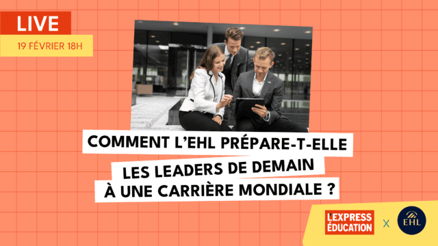 Live L'Express Éducation x EHL