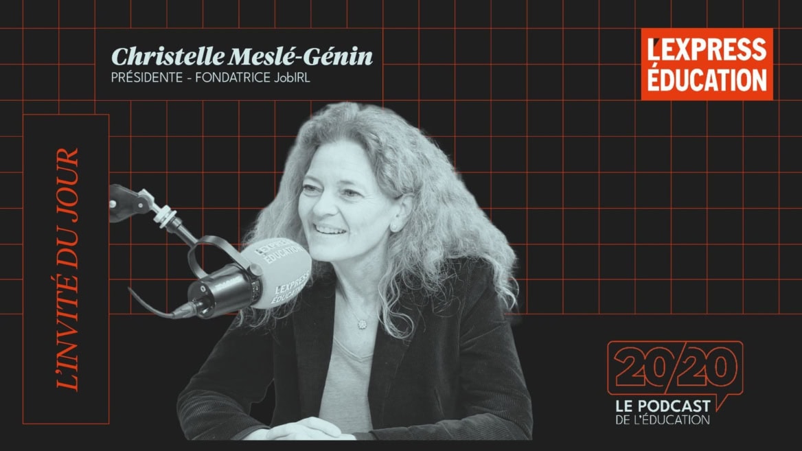 Christelle Meslé-Génin, Présidente et Fondatrice de JobIRL : « On est déconnecté de la réalité des élèves ! » 